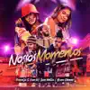 PrimaSol - Nossos Momentos (feat. Bruno Diegues, Dom M & Joey Mattos) - Single