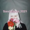 Sugarplum Fairies - Sandy Says (feat. Sid Simons) [2021 Version] [2021 Version] - Single